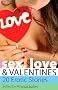 Sex, Love and Valentines