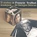Le Cin�ma De Francois Truffaut