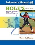 Laboratory Manual t/a Hole's Human Anatomy & Physiology Fetal Pig Version, Terry-Martin, 0077283783