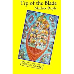 Tip of the Blade: Notes on Rowing