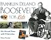 Franklin Delano Roosevelt for Kids: His Life and Times with 21 Activities (For Kids series)