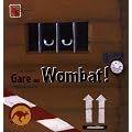 Gare au wombat !