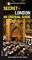 Secret London - an Unusual Guide (Jonglez Guides)