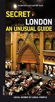 Secret London - an Unusual Guide (Jonglez Guides)