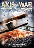 Axis Of War: The First Of August [DVD]