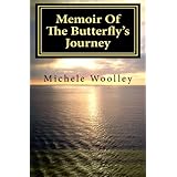 Memoirs Of A Butterfly's Journey
