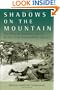 Shadows on the Mountain: The Allies, the Resistance, and the Rivalries that Doomed WWII Yugoslavia