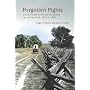 Forgotten Fights: Little-known Raids and Skirmishes on the Frontier, 1823 to 1890