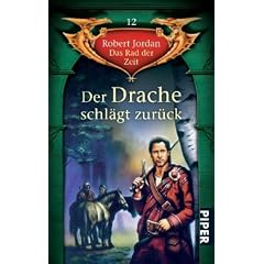 Der Drache schl�gt zur�ck: Das Rad der Zeit 12