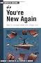So You're New Again: How to Succeed When You Change Jobs