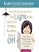 Due to Rising Energy Costs, The Light at the End of the Tunnel Has Been Turned Off: How to Have a Happy, Fabulous Life Even When Your Circumstances Look Dim