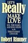 Let's Really Make Love: Sex, the Family, and Education in the Twenty-First Century