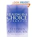 Healing is a Choice Workbook: 10 Decisions That Will Transform Your Life and the 10 Lies That Can Prevent You From Making Them