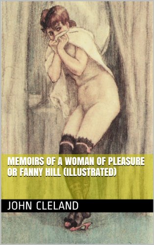 MEMOIRS OF A WOMAN OF PLEASURE or  FANNY HILL (illustrated)