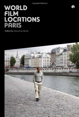 World Film Locations: Paris (Intellect Books - World Film Locations)