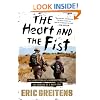 The Heart and the Fist: The education of a humanitarian, the making of a Navy SEAL