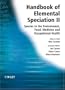 Handbook of Elemental Speciation,  Handbook of Elemental Speciation II: Species in the Environment, Food, Medicine and Occupational Health