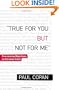 True for You, But Not for Me: Overcoming Objections to Christian Faith