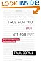 True for You, But Not for Me: Countering the Slogans That Leave Christians Speechless