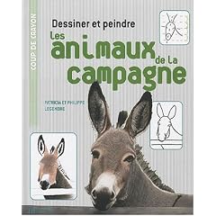 Dessiner et peindre les animaux de la campagne