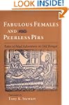 Fabulous Females and Peerless Pirs: T...