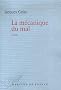 La m�canique du mal