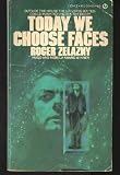 Today We Choose Faces