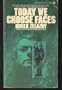 Today We Choose Faces