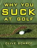related product Why You Suck at Golf: 50 Most Common Mistakes by Recreational Golfers