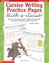 Cursive Writing Practice Pages With a Twist!: Dozens of Super Reproducible Activities That Help Kids Polish Their Handwriting - While Having Fun!