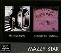 She Hangs Brightly/So Tonight That I May See [Aus. Import]