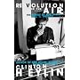Revolution in the Air: The Songs of Bob Dylan, 1957-1973 (Songs of Bob Dylan Vol 1)