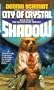 City of Crystal Shadow (Questioner Trilogy, Book II)