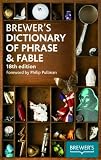 Brewer's Dictionary of Phrase and Fable Brewer's Dictionary of Phrase and Fable