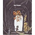 Papa, wo bist Du?: Ein Kinderbuch zu Tod und Trauer f�r Kinder
