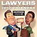 Lawyers: Jokes Quotes and Anecdotes: 2012 Day-to-Day Calendar