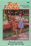 Hannah and the Special 4th of July (Best Friends, Book 4)