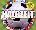 Halbzeit - WM Hits 2010