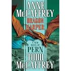 Dragon Harper (Dragonriders of Pern, The) by Anne Mccaffrey and Todd J. Mccaffrey