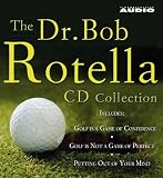 The Dr. Bob Rotella CD Collection