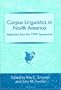 Corpus Linguistics in North America: Selections from the 1999 Symposium