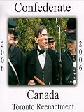 Confederate Canada  2006 Toronto Reenactment