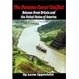 The Panama Canal conflict Between Great Britain and the United States of America