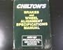Chilton's Brakes and Wheel Alignment Specifications Manual Motor Age Professional Mechanics Edition