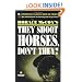 They Shoot Horses, Don't They? (Midnight Classics)