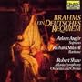 Brahms - Ein Deutsches Requiem (A German Requiem) / Auger, Stilwell, Atlanta SO, Robert Shaw