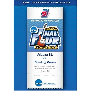 2007 NCAA Division I Ladies Basketball Sweet 16 - Arizona St. vs. Bowling Green by 