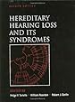 Hereditary Hearing Loss and Its Syndromes (Oxford Monographs on Medical Genetics, No. 50)