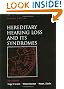 Hereditary Hearing Loss and Its Syndromes (Oxford Monographs on Medical Genetics)