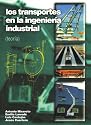 Los transportes en la Ingenier&iacute;a Industrial (Teor&iacute;a) (Spanish Edition)